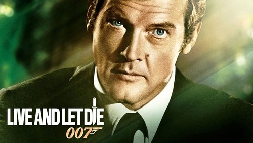 007: Live And Let Die - Điệp Viên 007: Sống Và Hãy Chết - Hình 2