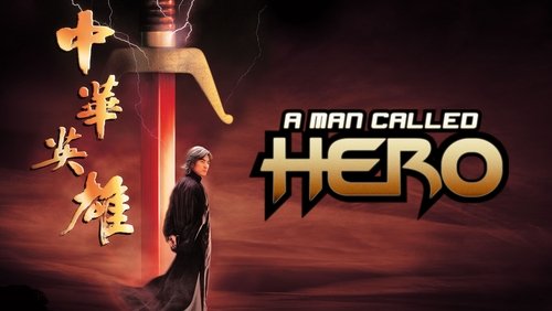 A Man Called Hero - Trung Hoa Anh Hùng - Hình 5