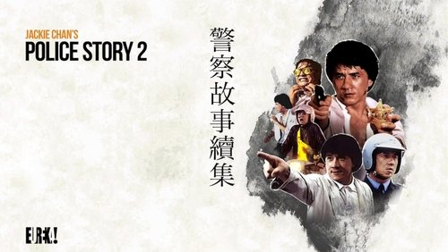 Police Story 2 - Câu Chuyện Cảnh Sát 2 - Hình 2