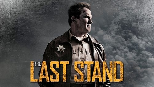 The Last Stand - Chốt Chặn Cuối Cùng - Hình 3