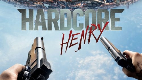 Hardcore Henry - Mãnh Lực Henry - Hình 6