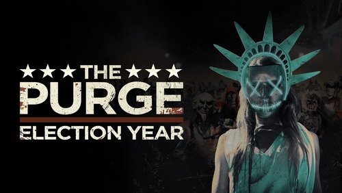 The Purge: Election Year - Ngày Thanh Trừng 3: Năm Bầu Cử - Hình 3