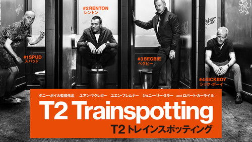 T2 Trainspotting - Lối Sống Trụy Lạc 2 - Hình 4