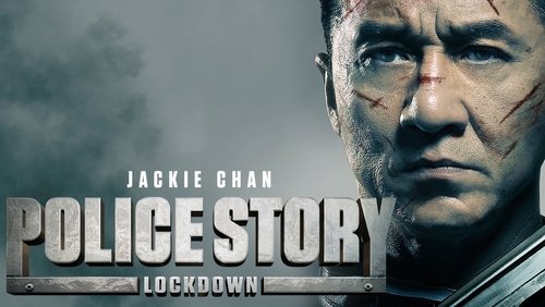 Police Story: Lockdown - Câu Chuyện Cảnh Sát 6 - Hình 2