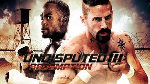 Undisputed 3: Redemption - Quyết Đấu 3: Chuộc Tội - Hình 3