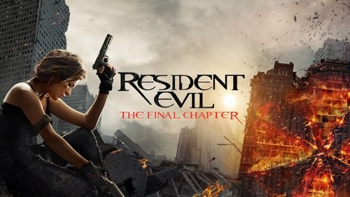 Resident Evil: The Final Chapter - Vùng Đất Quỷ Dữ 6: Hồi Cuối - Hình 2