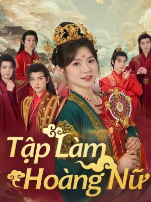 Tập Làm Hoàng Nữ