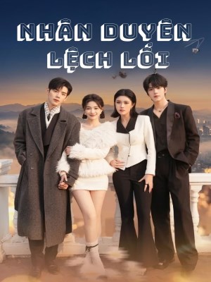 Nhân Duyên Lệch Lối