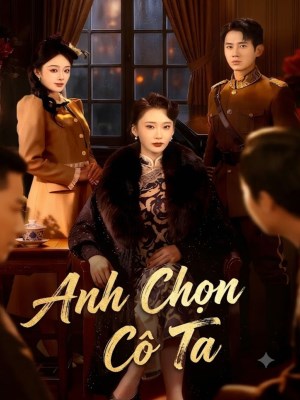 Anh Chọn Cô Ta